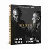 Barak Obama And Bruce Springsteen Renegades