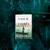 The Magician by Colm Toibin