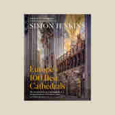 Europes 100 Best Cathedrals By Simon Jenkins